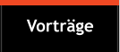 Vorträge