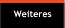 Weiteres